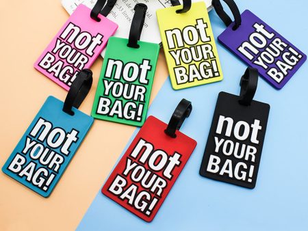 Travel Luggage Tag NOT YOUR BAG Fashion